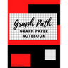 Graph Path: Graph Paper Notebook