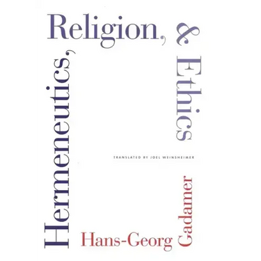 Hermeneutics, Religion, and Ethics