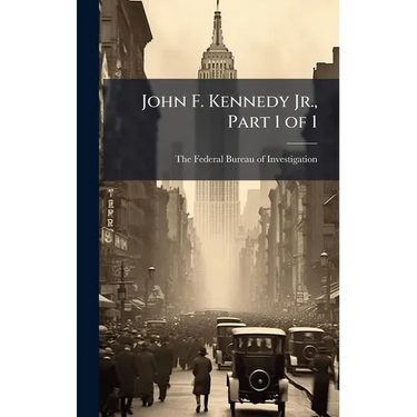 John F. Kennedy Jr., Part 1 of 1