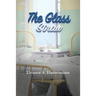 The Glass Straw