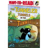 The Tunneler Tunnels in the Tunnel: Ready-To-Read Level 1