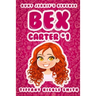 Bex Carter 1: Aunt Jeanie's Revenge