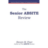 The Senior ABSITE Review