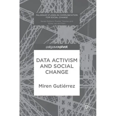 Data Activism and Social Change