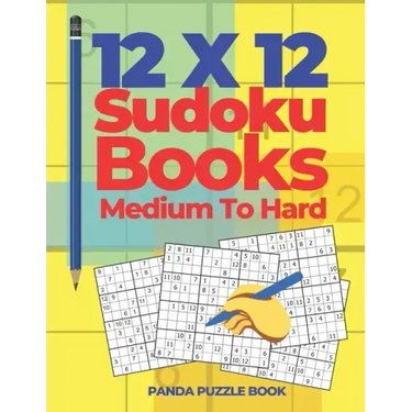 12x12 Sudoku Books Medium To Hard: Brain Games Sudoku - Logic Games For Adults