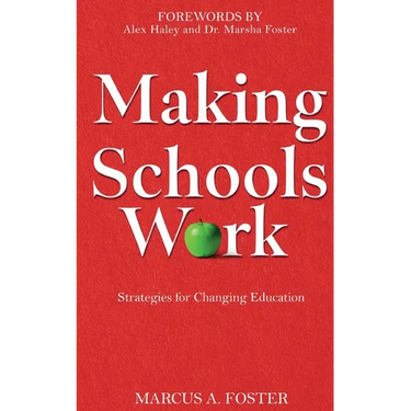 Making Schools Work: Strategies for Changing Education