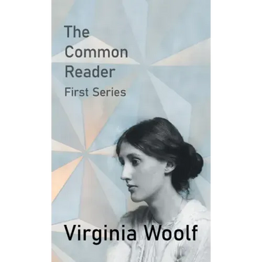 The Common Reader - First Series