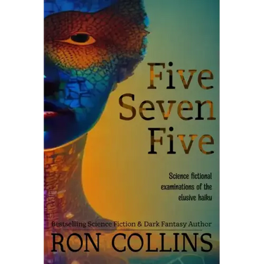 Five Seven Five: Science fictional examinations of the elusive haiku