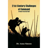 21st-Century Challenges of Command: A View from the Field