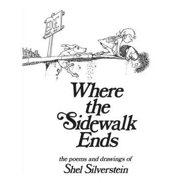 Where the Sidewalk Ends: Poems and Drawings