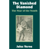 The Vanished Diamond: The Star of the South