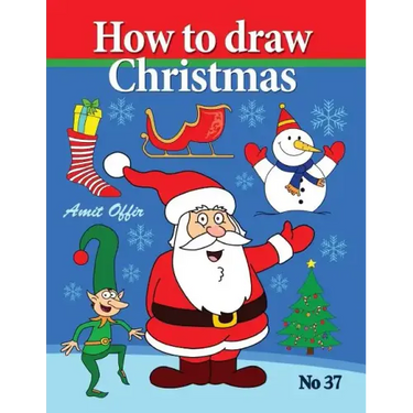 How to Draw Christmas: Drawing Books - Comics and Cartoon Characters