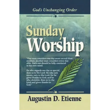 Sunday Worship: God's Unchanging Order