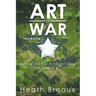 Art of War: General Sun-Tzu of Ancient China Fifth Century B.C.