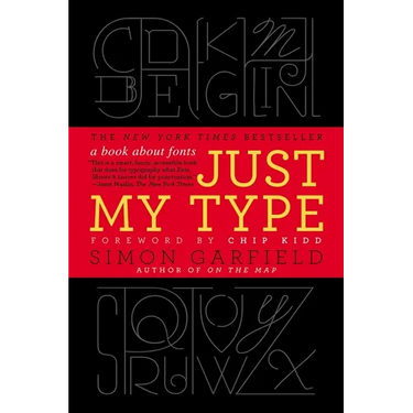 Just My Type: A Book about Fonts