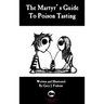 The Martyr's Guide to Poison Tasting