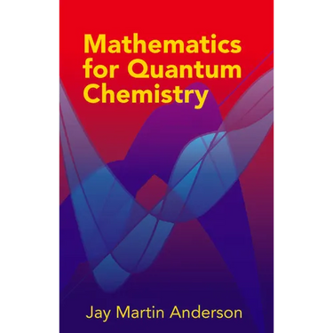 Mathematics for Quantum Chemistry