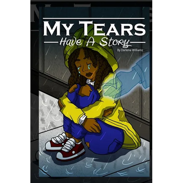 My Tears Have A Story