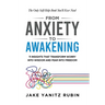 From Anxiety to Awakening: 11 Insights That Transform Worry into Wisdom and Fear into Freedom
