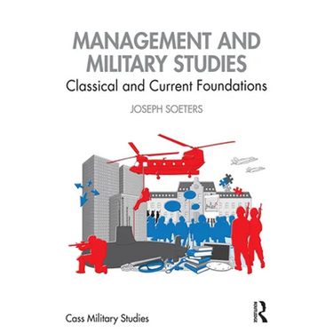 Management and Military Studies: Classical and Current Foundations
