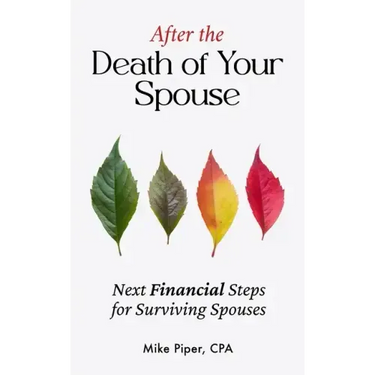 After the Death of Your Spouse: Next Financial Steps for Surviving Spouses