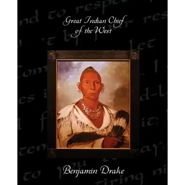 Great Indian Chief of the West