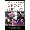 Easy To Crochet 2 Hour Slippers