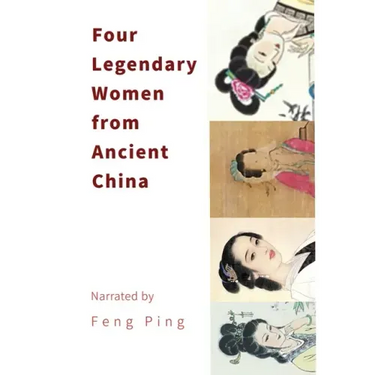 Four Legendary Women from Ancient China