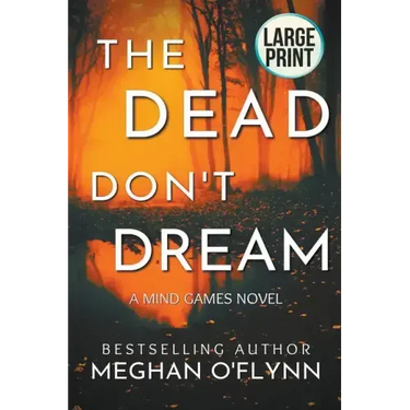 The Dead Don't Dream: Large Print