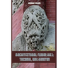 Architectural Flourishes: Tacoma, Washington: Detailing Guide to Tacoma, Washington