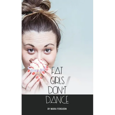 Fat Girls Don't Dance