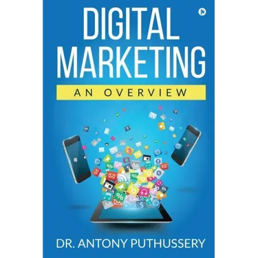 Digital Marketing: An Overview