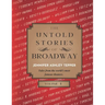 The Untold Stories of Broadway, Volume 4