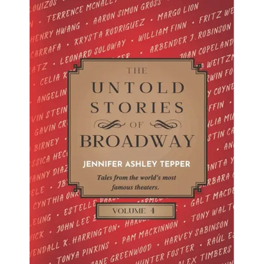 The Untold Stories of Broadway, Volume 4