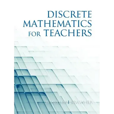 Discrete Mathematics for Teachers