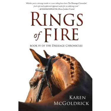 Rings of Fire: Book IV of The Dressage Chronicles