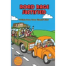 Road Rage Justified (black and white interior edition): 50 Rules Every Driver Should Follow