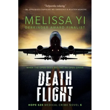 Death Flight: Hope Sze Medical Thriller