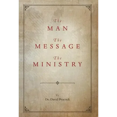 The Man, the Message, the Ministry