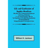 Life and Confession of Sophia Hamilton; Who was Tried, Condemned and Sentenced to be Hung, at Montreal, L. C. on the 4th of August, 1845, for the Perp