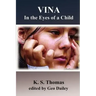 Vina: In the Eyes of a Child
