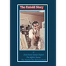 The Untold Story: By Soul Sound Sonny Hopson the Mighty Burner the Number One Communicator