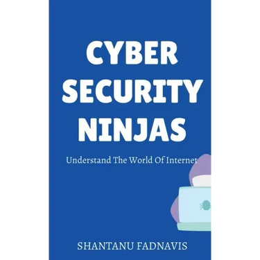 Cybersecurity Ninjas: Understand The World Of Internet