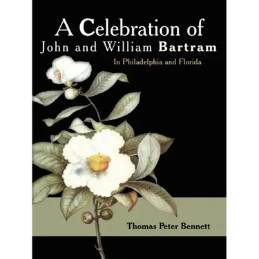 A Celebration of John and William Bartram
