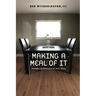 Making a Meal of It: Rethinking the Theology of the Lord's Supper