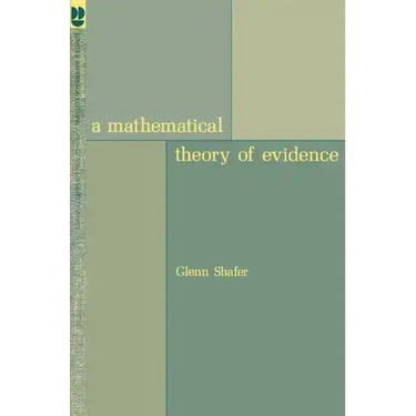 A Mathematical Theory of Evidence