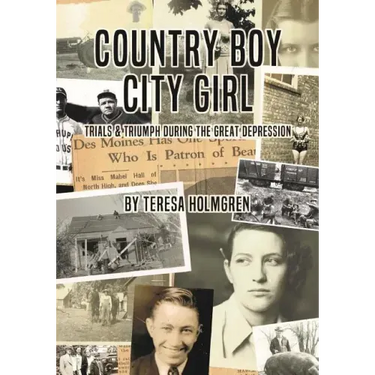 Country Boy, City Girl: Trials and Triumphs During the Great Depression