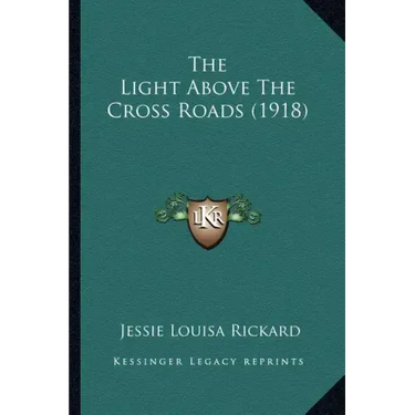The Light Above The Cross Roads (1918)