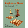 Bughouse Chess: Tandem - Chess / Team - Chess / Exchange - Chess / Hungarian - Chess