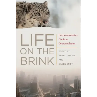 Life on the Brink: Environmentalists Confront Overpopulation